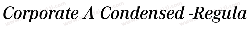 Corporate A Condensed -Regular字体转换
